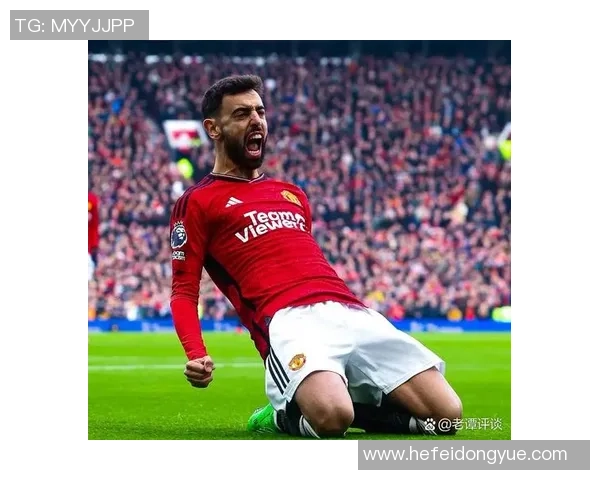 费尔南德斯英超周最佳满分登顶:一个“魔力”十足的夜晚 费尔南德斯英超周最佳满分登顶:一个“魔力”十足的夜晚